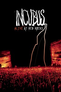 Incubus: Alive At Red Rocks