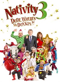 Nativity 3 Dude, Where's my Donkey?!