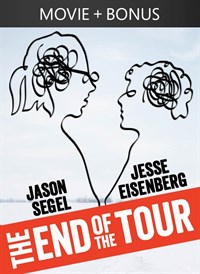The End of the Tour + Bonus Edition