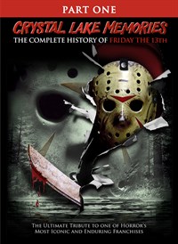 Crystal Lake Memories: Complete History of Friday the 13th Part 1