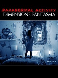 Paranormal Activity: Dimensione Fantasma