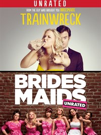 Trainwreck / Bridesmaids UNRATED Double Feature