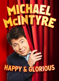 Michael Mcintyre: Happy & Glorious
