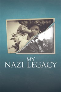 My Nazi Legacy