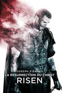 La Résurrection du Christ - Risen