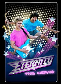 Eternity: The Movie