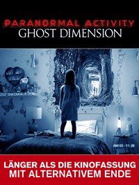 Paranormal Activity: Ghost Dimension Alternativem Ende