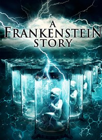 A Frankenstein Story