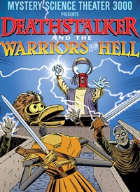Mystery Science Theater 3000: Deathstalker And The Warriors From Hell