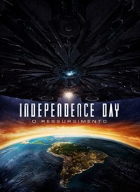 INDEPENDENCE DAY: O RESSURGIMENTO