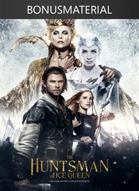 The Huntsman & The Ice Queen + Bonus