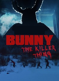 Bunny The Killer Thing