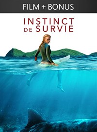 Instinct De Survie (The Shallows) + Bonus