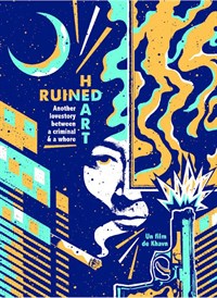 Ruined Heard: Another Love Story Between A Criminal And A Whore