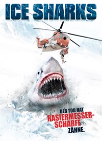 Ice Sharks - Der Tod hat rasiermesserscharfe Zähne
