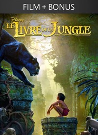 Le Livre de la Jungle (2016) + Bonus