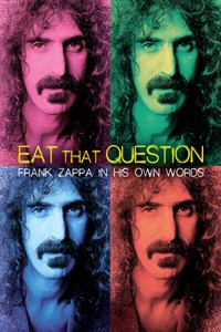 Eat That Question - Frank Zappa In His Own Words