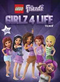 Lego Friends: Girlz 4 Life: Filmen