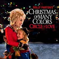 Dolly Parton's Christmas of Many Colors: Circle of Love