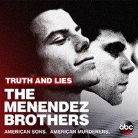 Truth And Lies: The Menendez Brothers