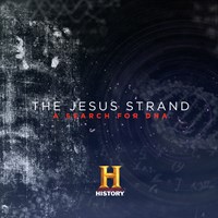 The Jesus Strand: A Search for DNA