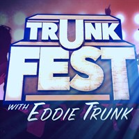 TrunkFest with Eddie Trunk