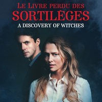 LE LIVRE PERDU DES SORTILÈGES - A DISCOVERY OF WITCHES