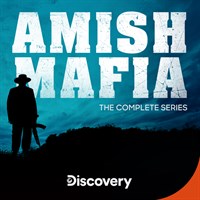Amish Mafia: The Complete Series