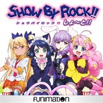 Show by Rock!!  Watch on Funimation