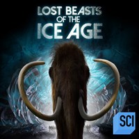 Lost Beasts of the Ice Age