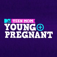Teen Mom: Young and Pregnant