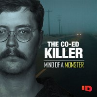 The Co-Ed Killer: Mind of a Monster