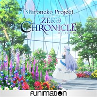 Shironeko Project ZERO CHRONICLE - Uncut
