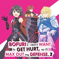 BOFURI: I Don't Want to Get Hurt, So I'll Max Out My Defense - Uncut