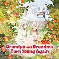 Grandpa and Grandma Turn Young Again (Original Japanese Version)