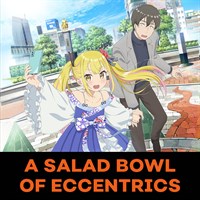 A Salad Bowl of Eccentrics (Original Japanese Version)