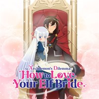 An Archdemon's Dilemma: How to Love Your Elf Bride (Simuldub)