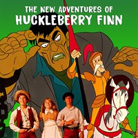 The New Adventures of Huckleberry Finn: The Complete Series
