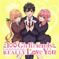 The 100 Girlfriends Who Really, Really, Really Love You (Original Japanese Version)