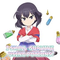 I Shall Survive Using Potions! (Simuldub)