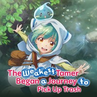 The Weakest Tamer Began a Journey to Pick Up Trash (Simuldub)