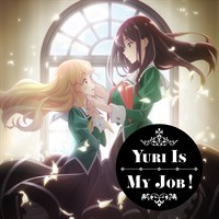 Yuri Is My Job! (Original Japanese Version)