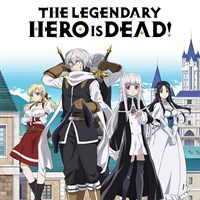 The Legendary Hero Is Dead! (Original Japanese Version)