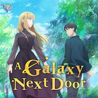 A Galaxy Next Door (Original Japanese Version)