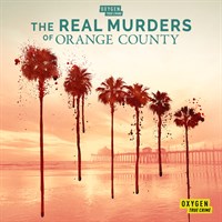 The Real Murders of Orange County