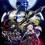 Skeleton Knight in Another World Learning About the Darkness of This World  at the Elf Village - Watch on Crunchyroll