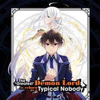 The Greatest Demon Lord is Reborn as a Typical Nobody (Original Japanese Version)