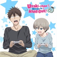 Uzaki-Chan Wants to Hang Out (Simuldub)