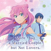 More than a Married Couple, but Not Lovers. (Original Japanese Version)