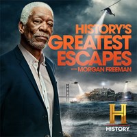 History’s Greatest Escapes with Morgan Freeman